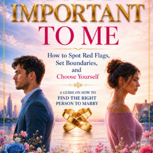 I Am important to Me